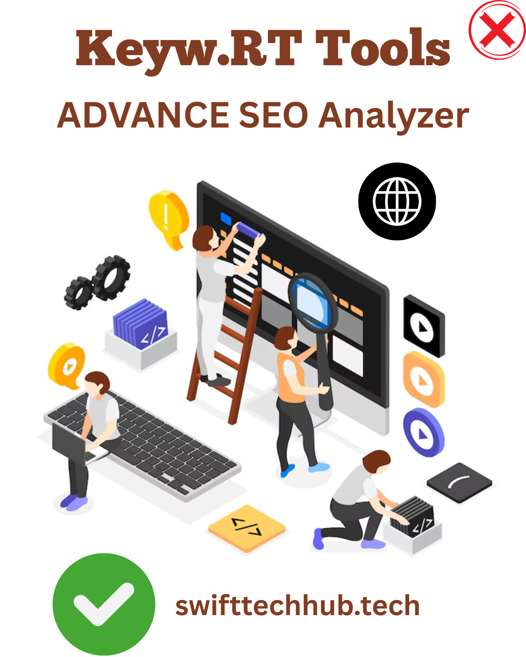 Illustration of people using advanced SEO analyzer tools with large screen, magnifying glass, code elements, and interface icons promoting SwiftTechHub